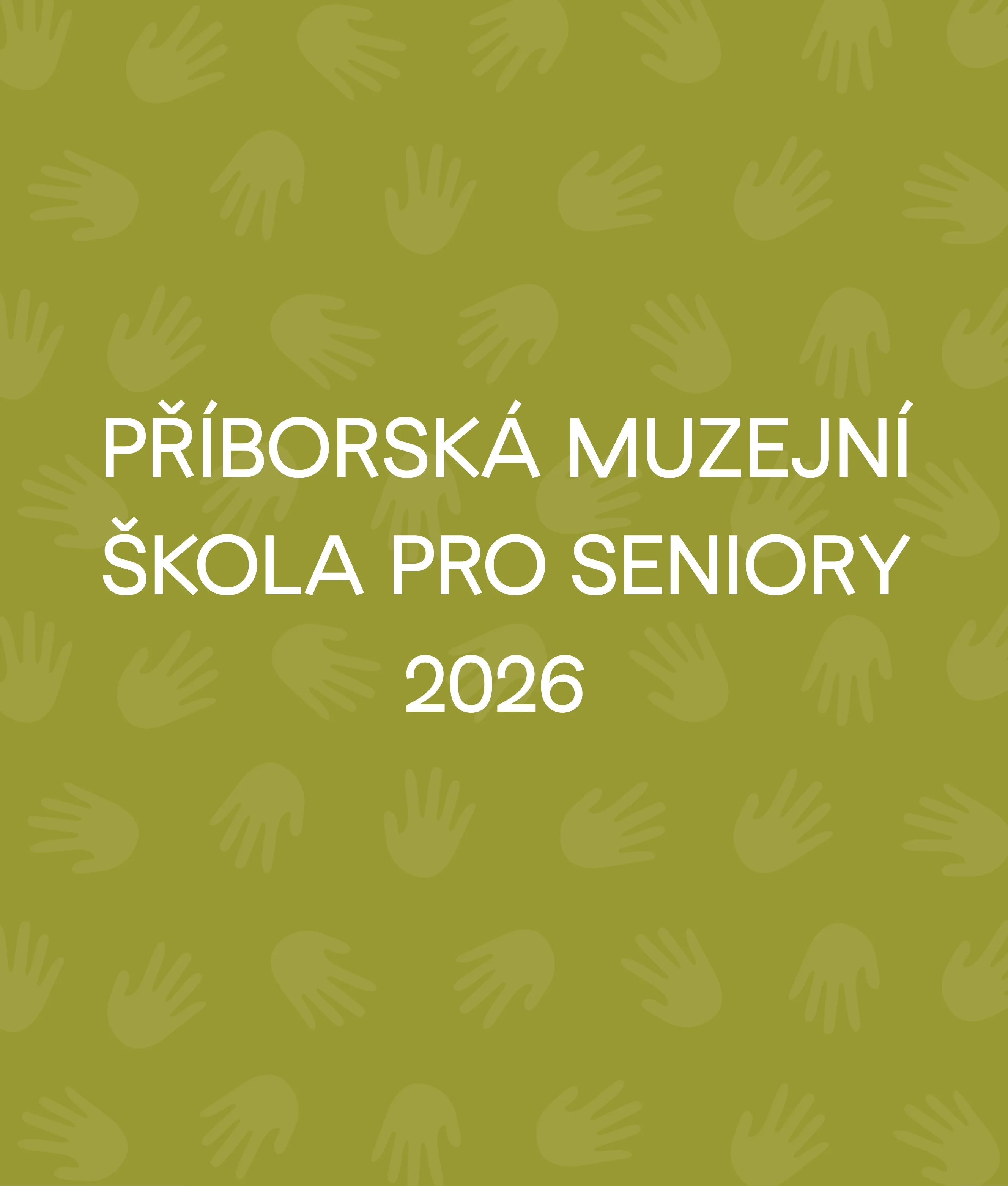 Příborská muzejní škola pro seniory 2026